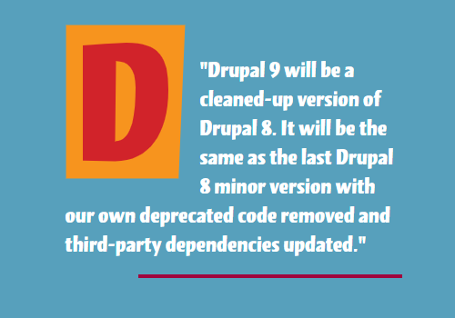 Drupal 9 Features: Easy Upgrade