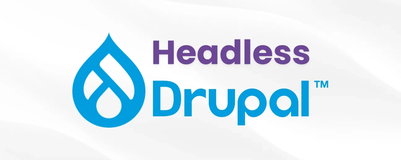 Headless Drupal by OPTASY