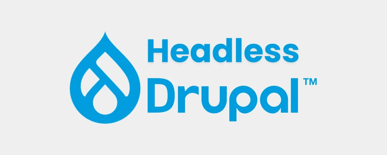 the Drupal droplet icon in blue alongside the text "Headless Drupal